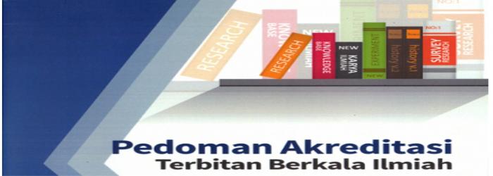 Buku Pedoman Akreditasi Terbitan Berkala Ilmiah 2014 dari Ditjen Dikti Kemdikbud