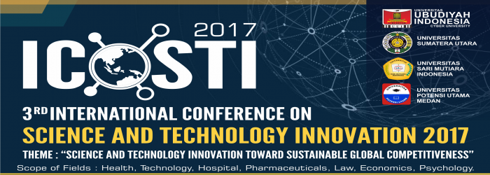 INTERNATIONAL CONFERENCE on SCIENCE and TECHNOLOGY INNOVATION (ICoSTI) 2017