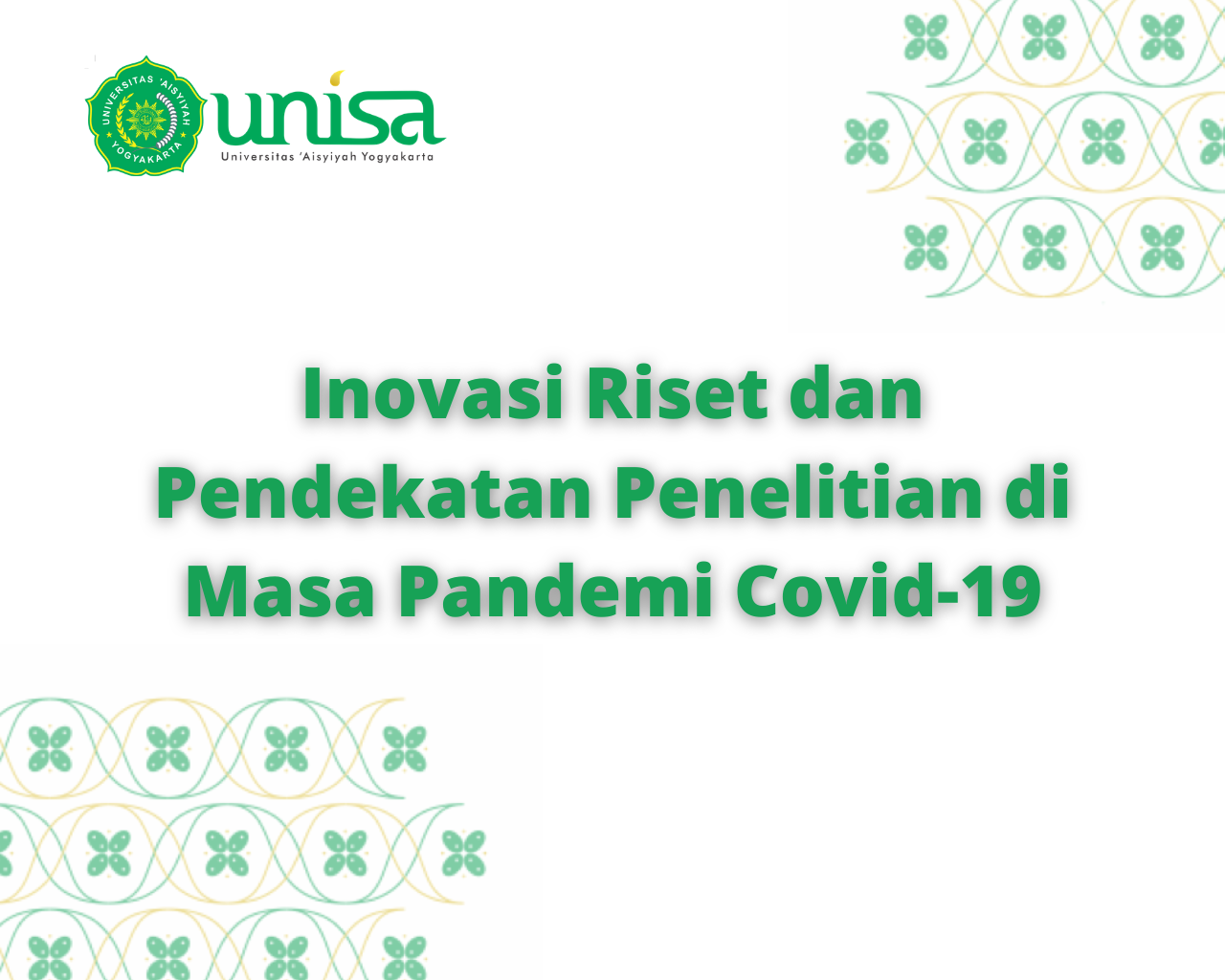 Inovasi Riset dan Pendekatan Penelitian di Masa Pandemi Covid-19
