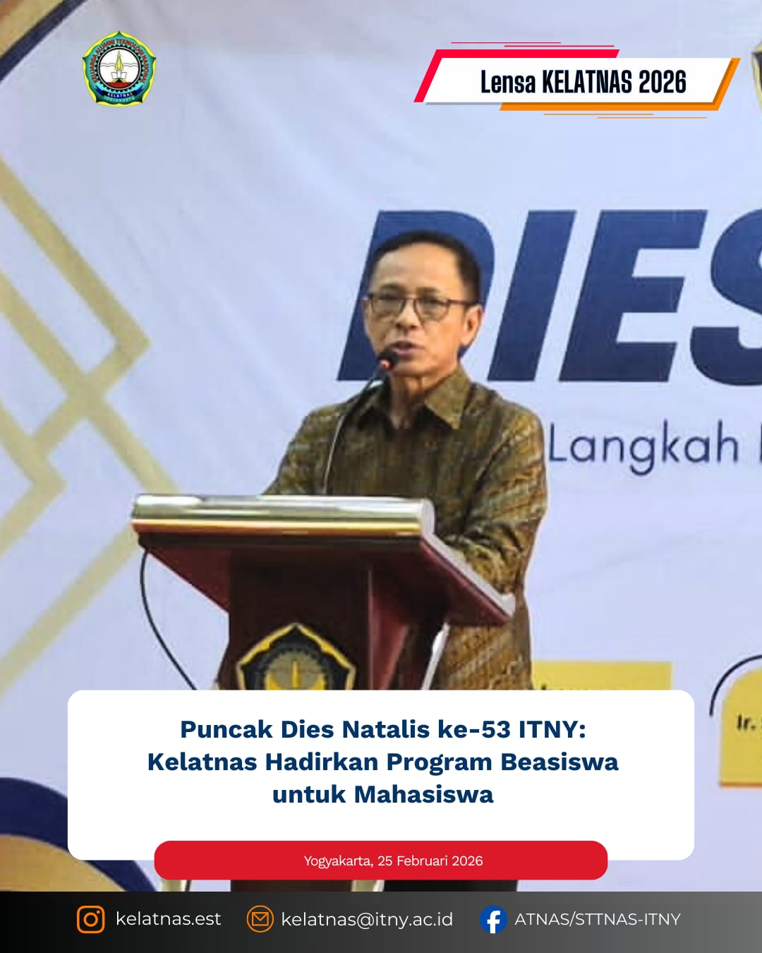 Puncak Dies Natalis ke-53 ITNY: Kelatnas Hadirkan Program Beasiswa untuk Mahasiswa