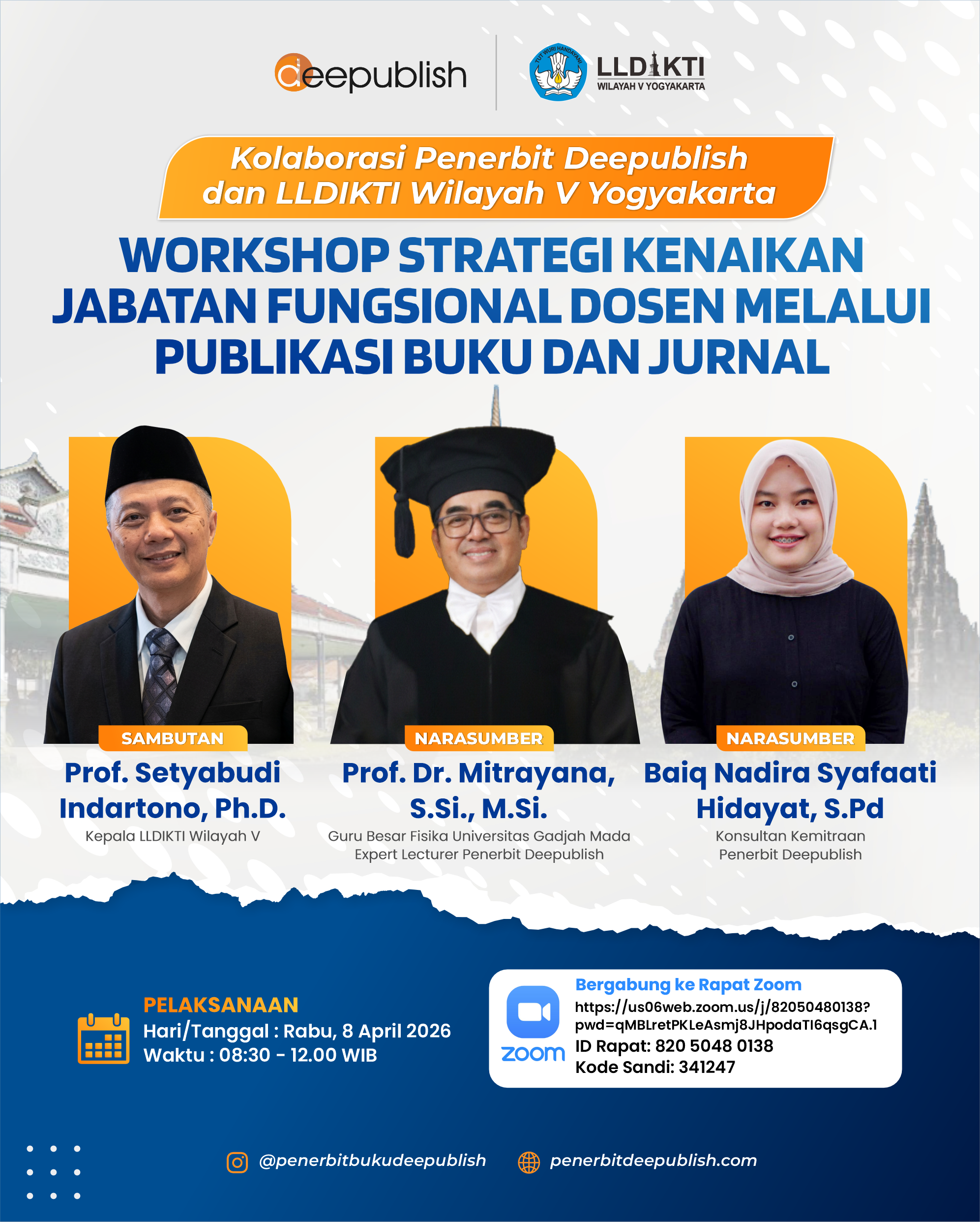 Seminar Kolaborasi LLDIKTI Wilayah dan Penerbit Deepublish "Strategi Kenaikan Jabatan Fungsional Dosen Melalui Publikasi Buku dan Jurnal  Bagi Dosen PTS di Lingkungan LLDikti Wilayah V"